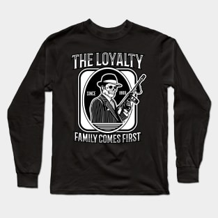 The Loyality Long Sleeve T-Shirt